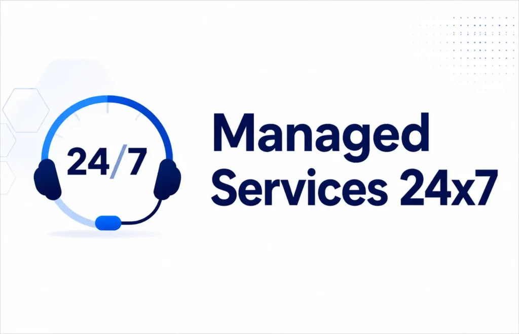 Headset icon with “24/7” inside a circular design next to the text “Managed Services 24x7,” indicating round-the-clock support.